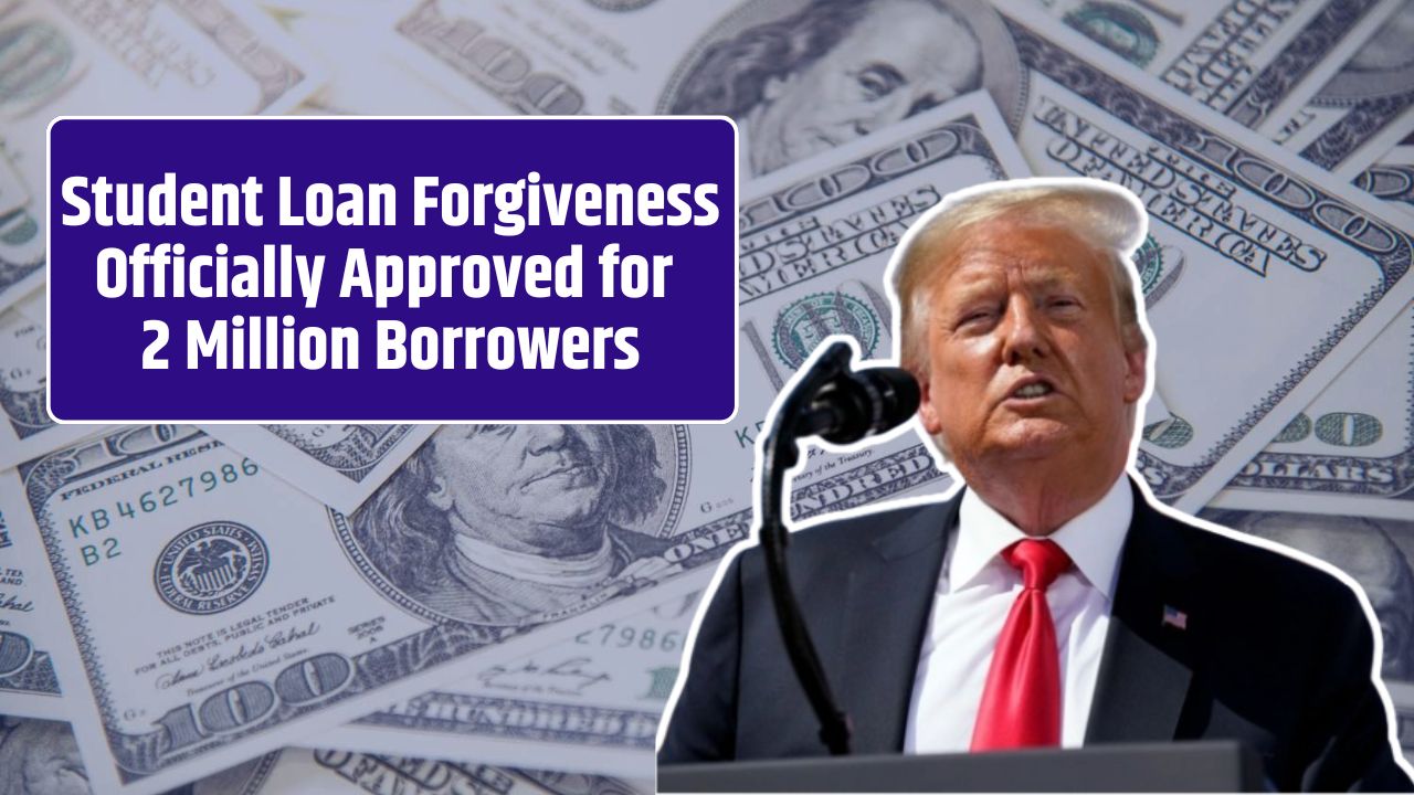 $2,000 Direct DepStudent Loan Forgiveness Officially Approved for 2 Million Borrowersosit in November 2025